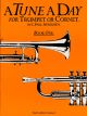Tune A Day Trumpet Or Cornet: Book 1