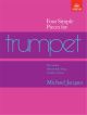 Four Simple Pieces For Trumpet (ABRSM)