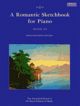 Romantic Sketchbook: Book 3: Piano (ABRSM)