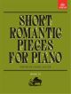 Short Romantic Pieces For Piano Book 3 (ABRSM)