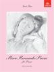 More Romantic Pieces For Piano Book 3 (ABRSM)