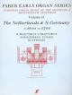 Netherlands: N Germany 1610-1700 Organ 11: Faber Early Organ Series