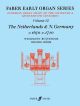 Netherlands: N Germany 1650-1710 Organ 12: Faber Early Organ Series