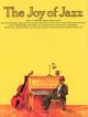 Joy Of Jazz The: Piano Easy