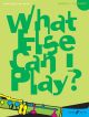 What Else Can I Play Grade 4: Clarinet & Piano