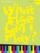 What Else Can I Play Grade 4: Piano