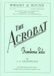 Acrobat The: Trombone & Piano