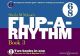 Flip A Rhythm: Book 3 & 4 - 6/8 Time And 9/8 Time: Vocal: Activity Book