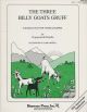 3 Billy Goats Gruff The Vocal Cantata