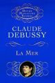 La Mer: Miniature Score