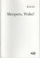 Sleepers Wake! Cantata No.40: Vocal Score (Novello)