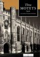 3 Motets Op38: Vocal Score