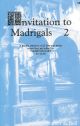 Invitation To Madrigals Book 2: Vocal - Satb