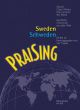 Praising Sweden: Vocal:  Satb