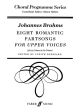 Eight Romantic Partsongs For Upper Voices Vocal Ssaa