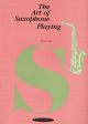 Art Of Alto Saxophone Playing: Saxophone