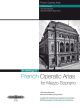 French Operatic Arias For Mezzo Soprano Voice