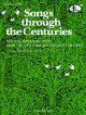 Songs Through The Centuries: High Voice