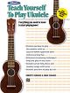 Alfred's Teach Yourself To Play Ukulele: Tutor (Manus)
