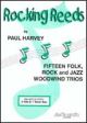 Rocking Reeds: Saxophone Trios 2 Alto & 1 Tenor Sax (Harvey)