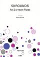 50 Rounds: Flute Duet (Fentone)