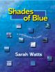 Shades Of Blue: Easy: Piano (Sarah Watts)