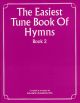Easiest Tune Book Of Hymns: Book 2: Piano