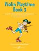 Violin Playtime Book 3: Violin Solo (Keyser) (Faber)