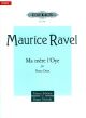 Ma Mere L Oye: Mother Goose: Piano 4 Hands