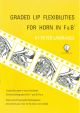 Graded Lip Flexibilities: Grade 1-8: French Horn (Brasswind)
