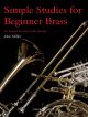 Simple Studies For Beginner Brass Treble Clef: Studies (miller)
