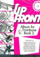 Up Front Album: Book 2: Trombone Bass Clef & Piano