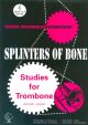 Splinters Of Bone: Trombone Treble Clef