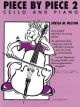 Piece By Piece: 2: Cello & Piano: Complete (nelson) (Boosey & Hawkes)
