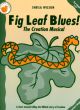 Fig Leaf Blues: Teachers Book (Sheila Wilson) (Golden Apple)