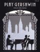Play Gershwin: Cello & Piano