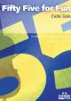Fifty-Five For Fun: Cello Solo (Fentone)