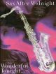 Sax After Midnight: Wonderful Tonight: Alto Or Tenor Sax