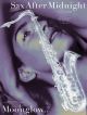 Sax After Midnight: Moonglow: Alto Or Tenor Sax