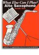 What Else Can I Play Grade 1: Alto Saxophone & Piano (Archive Edition)