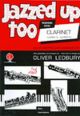 Jazzed Up Too: Clarinet & Piano  (Brasswind)