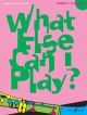 What Else Can I Play Grade 2: Clarinet & Piano