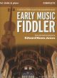 Early Music Fiddler: Violin & Piano Complete (B&H)
