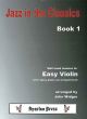 Jazz In The Classics: 1: Violin