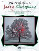 We Wish You A Jazzy Christmas: Piano