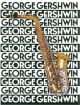 Gershwin For The Alto Saxophone: Alto Saxophone + Chords