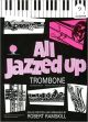 All Jazzed Up: Trombone & Piano Bass Clef & Audio  (Brasswind)