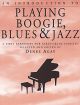 Introduction To Playing Boogie Blues and Jazz