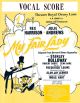 My Fair Lady: Vocal Score