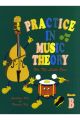 Practice In Music Theory For The Little Ones: B